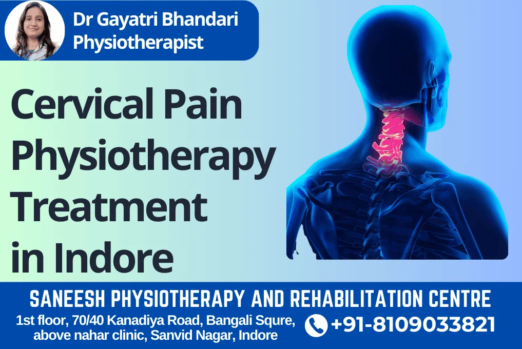 Cervical Pain Physiotherapy Treatment in Indore