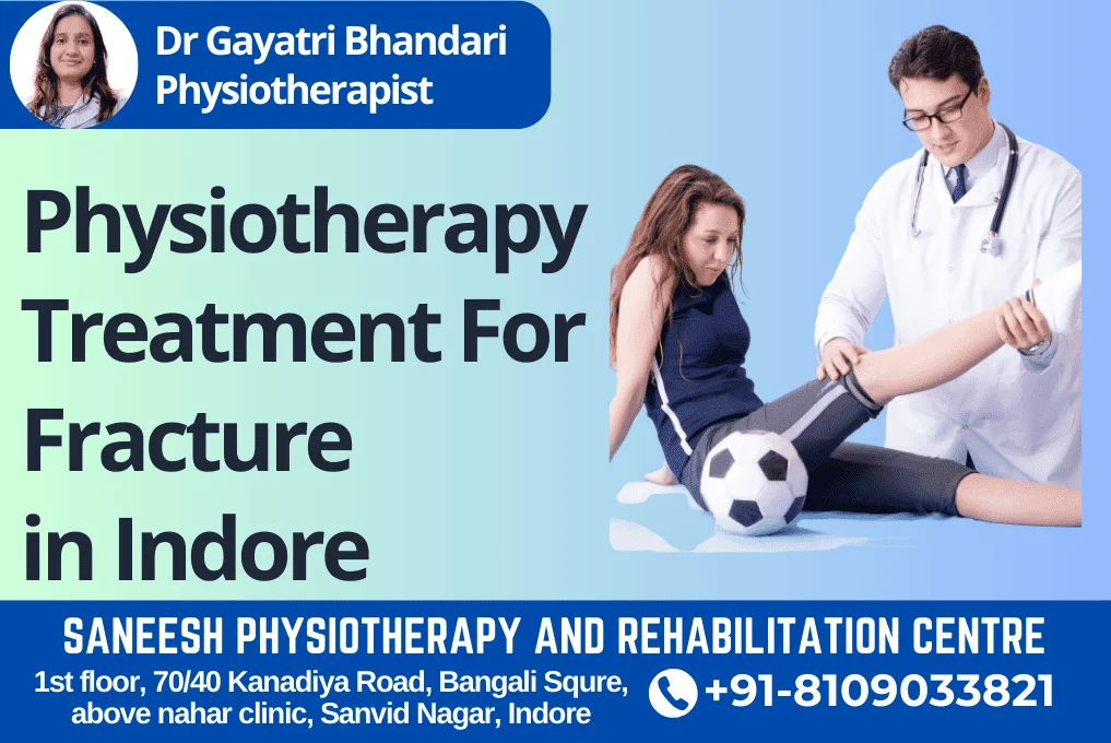 Physiotherapy Center For Fracture Treatment In Indore