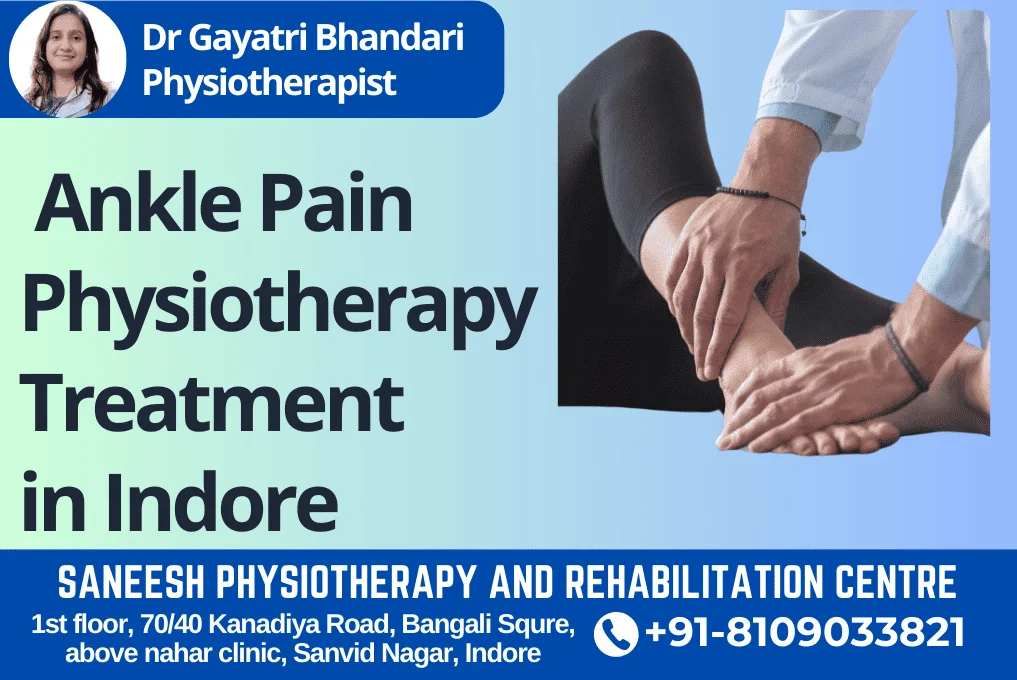 physiotherapy for ankle pain in Indore